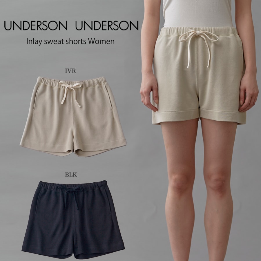 SALE40 OFF UNDERSON UNDERSON アンダーソンアンダーソン インレイスウェットショートパンツ【ウィメンズ】uuwcp221108 レディース ルームウェア 部屋着 パジャマ 普段着 ギフト セレクトショップムー