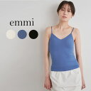 emmi atelier エミ アトリエ サントーニインナーキャミソール 13wct239002 レディース トップス ニットソー サントーニ バックシャン ブラカップ付 ストラップ調節可能 夏コーデ セレクトショップムー