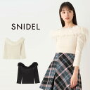 SALE40%OFF SNIDEL スナイデル デコルテファーニットプルオーバー swnt244167 レディース トップス ニット エコファー フェミニン モ...