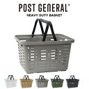 POST GENERAL(ポストジェネラル) HEAVY DUTY BASKET ヘビーデューティーバスケット キャンプ 車中泊 アウトドア スタッキング 倉庫 買い物 収納 セレクトショップムー