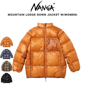 NANGA ナンガ レディース MOUNTAIN LODGE DOWN JACKET マウンテンロッジダウンジャケット(ウィメンズ) 2023AWモデル ポーランド産グースダウン(860FP) アウトドア 冬キャンプ セレクトショップムー