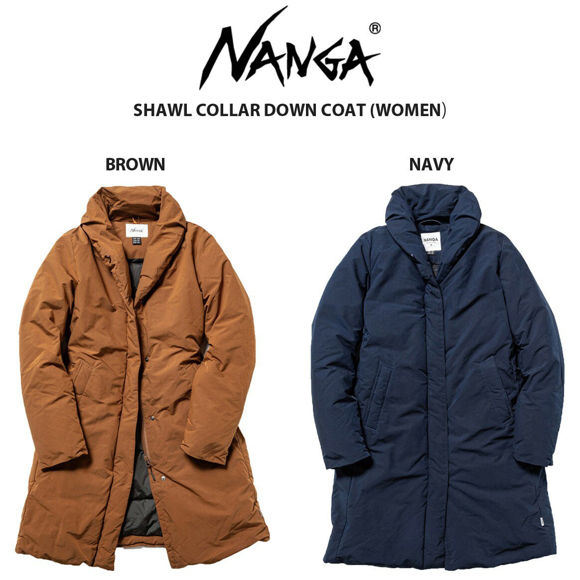 NANGA ナンガ レディース 通販 SHAWL COLLAR DOWN COAT (WOMEN) ショールカラーダウンコート(ウィメンズ) 2021NEW スパニッシュダックダウン(760FP) ビジネスシーン アウトドアシーン 冬キャンプ ギフト プレゼ