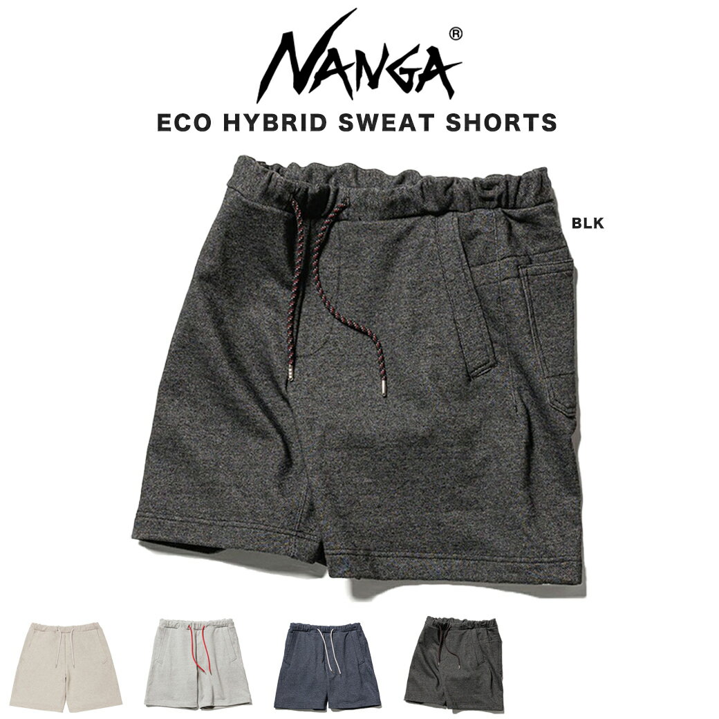 NANGA ナンガ ECO HYBRID SWEAT SHORTS/エコハイブリッド スウェットショーツ ユニセックス ショートパンツ 部屋着 アウトドアフィールド リサイクルコットン ギフトにおすすめ 1