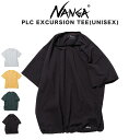 NANGA ナンガ PLC EXCURSION TEE (UNISEX) PLC エクスカーションティー Tシャツ メンズ ユニセックス キャンプ アウトドア ...