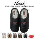 SALE10 OFF NANGA × SUBU AURORA WINTER SANDAL ナンガ×スブ オーロラ ウィンター サンダルモデル 防水透湿素材 AURORA-TEX テント内シューズ 22cm～29.5cm 秋冬サンダル 室内室外対応 ルームサンダル ギフトにおすすめ