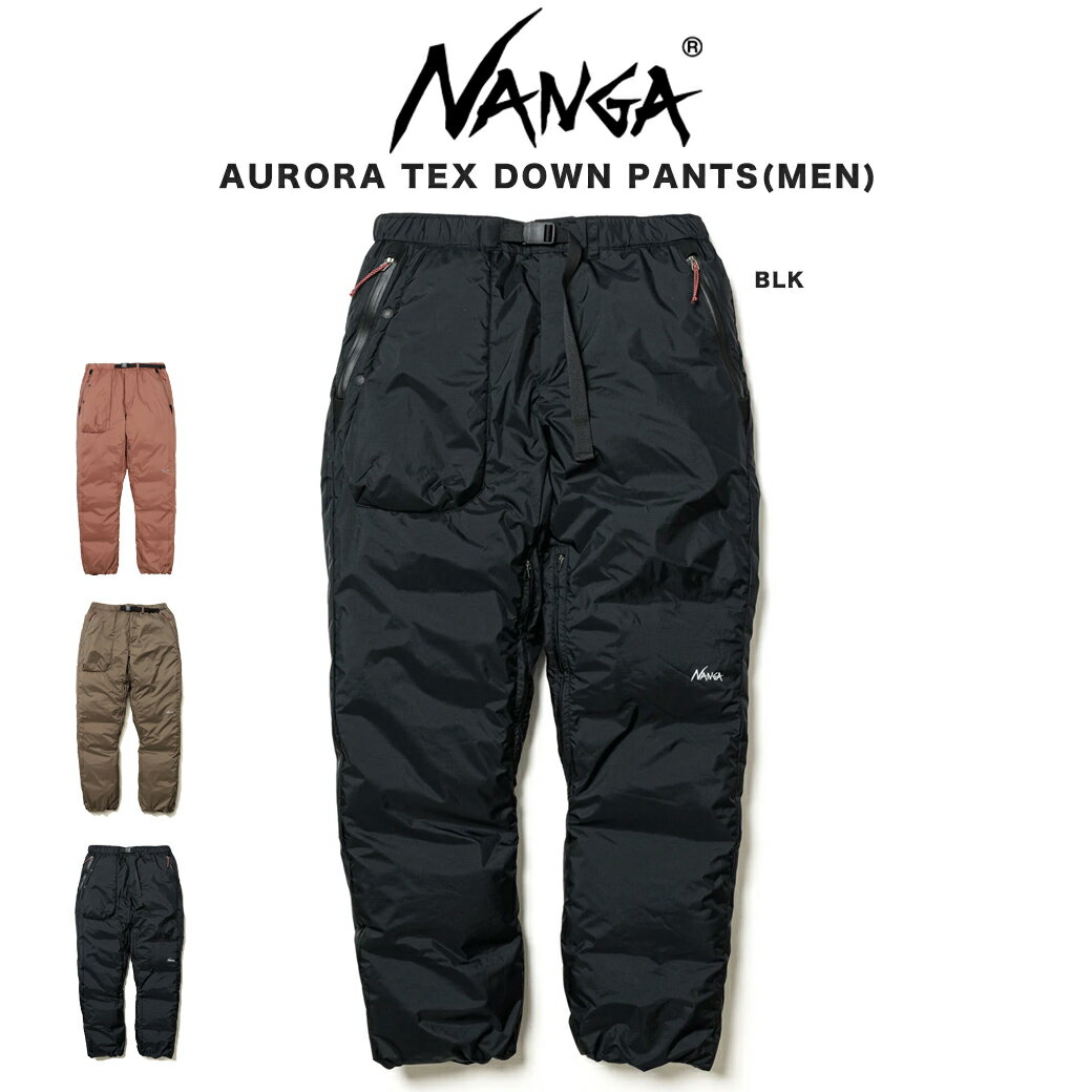 NANGA ナンガ AURORA DOWN PANTS(MEN) オーロラダウンパンツモデル 総重量 約493g 釣り アウトドア 冬キャンプ 雪中キャンプ 雪遊び セレクトショップムー【S10】