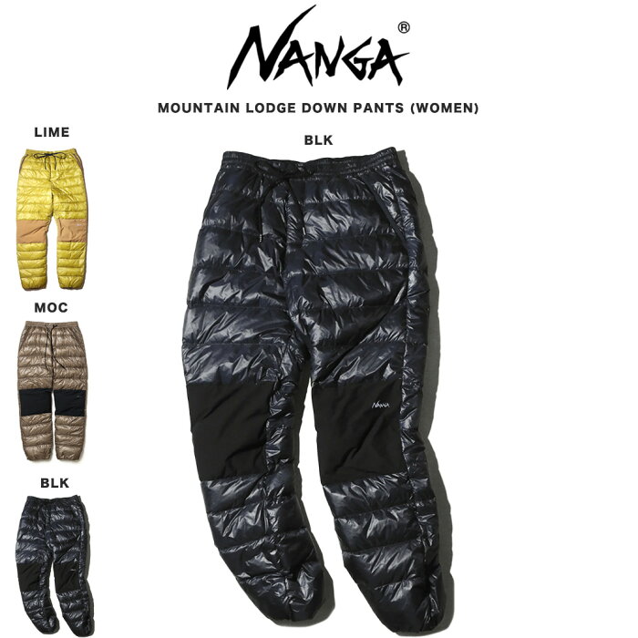 (PRE-ORDER)10月上旬入荷予約 NANGA ナンガ MOUNTAIN LODGE DOWN PANTS (WOMEN) マウンテンロッジダウンパンツ(レディース) 860FP 登山 山小屋 山岳ベースキャンプ テント泊 冬キャンプ グースダウン 雪かき ミニマム収納