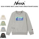 NANGA ナンガ ECO HYBRID BOX LOGO KIDS SWEATSHIRT(KIDS) エコハイブリッド ボックスロゴ キッズ スウェットシャツ(キッズ) 子供服 トップス トレーナー アウトドア 親子 お揃いコーデ【P10】