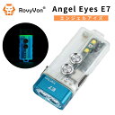 【あす楽対応】 LEDライト RovyVon（ロビーボン） Angel Eyes E7 エンジェル アイズ 内蔵バッテリー 外部バッテリー(単4電池) 併用機能 ランタン機能付き LED フラッシュライト 小型 軽量 700ルーメン 蓄光機能（GITD） USB Type-C