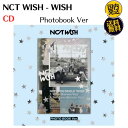 NCT WISH - WISH Photobook Ver 韓国盤 CD 公式 アルバム