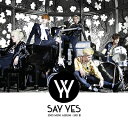 Say Yes - Say Ho : 2nd Mini Album CD 韓国盤