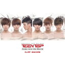Teen Top - Come Into The World Clap Encore リイシュー版 CD 韓国盤 公式 アルバム TEENTOP