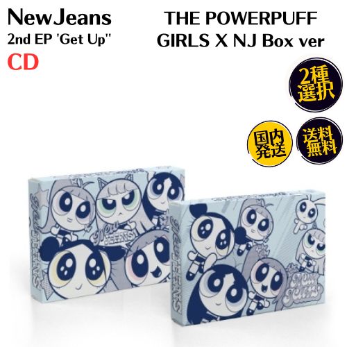 NewJeans 2nd EP Get Up The POWERPUFF GIRLS X NJ Box ver 韓国盤 CD 公式 アルバム New Jeans ニュージーンズ