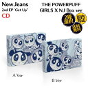 NewJeans 2nd EP Get Up The POWERPUFF GIRLS X NJ Box ver 韓国盤 CD 公式 アルバム New Jeans ニュージーンズ