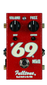 Fulltone '69 mkII [並行輸入品][直輸入品]【フルトーン】【ファズ】【新品】