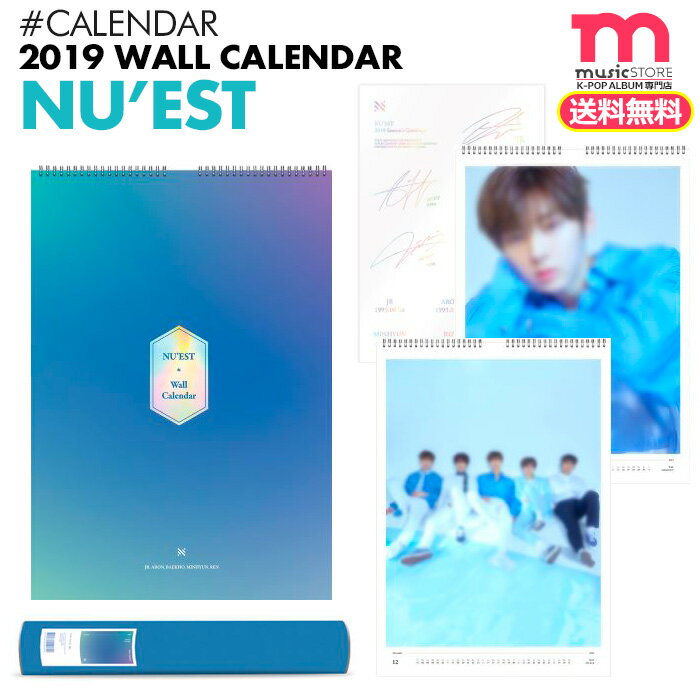 ★送料無料★【即日発送】【 NU’EST 2019年 公式ウォールカレンダー 】 ニューイスト ニュイ 2019 SEASON'S GREETINGS WALLCALENDAR 壁掛け