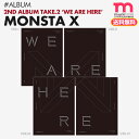 楽天ミュージックストア＜SALE＞★送料無料★【 バージョン選択 / MONSTA X 正規2集アルバム Take. 2 WE ARE HERE 】【ポスターなしで格安】[即日] 　モンスタエックス モンエク モネク 2nd Album CD　必ず、韓国チャート反映 【ネコポス便/代引不可】