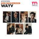 ★激安大特価セール★【即日発送】【 WayV Kick Back A4 PHOTO / A4 フォト 】 威神V ウェイションブイ ウェイシェンブイ 公式グッズ...