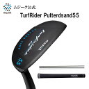 Muziik ムジーク Turfrider Putter sand 55 ターフライダー パターサンド 55 アプローチ用 ムジーク純正モデル スチールシャフト...
