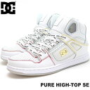 DC スニーカーDC SHOES PURE HIGH-TOP SE DM201025 HMTピュアハイトップ ディーシー ハイカット コート系 スケーター スケート