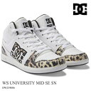 DC スニーカーDC SHOES WS UNIVERSITY MID SE SN DW234006 WZOユニバーシティ シューズ スケーター スケート