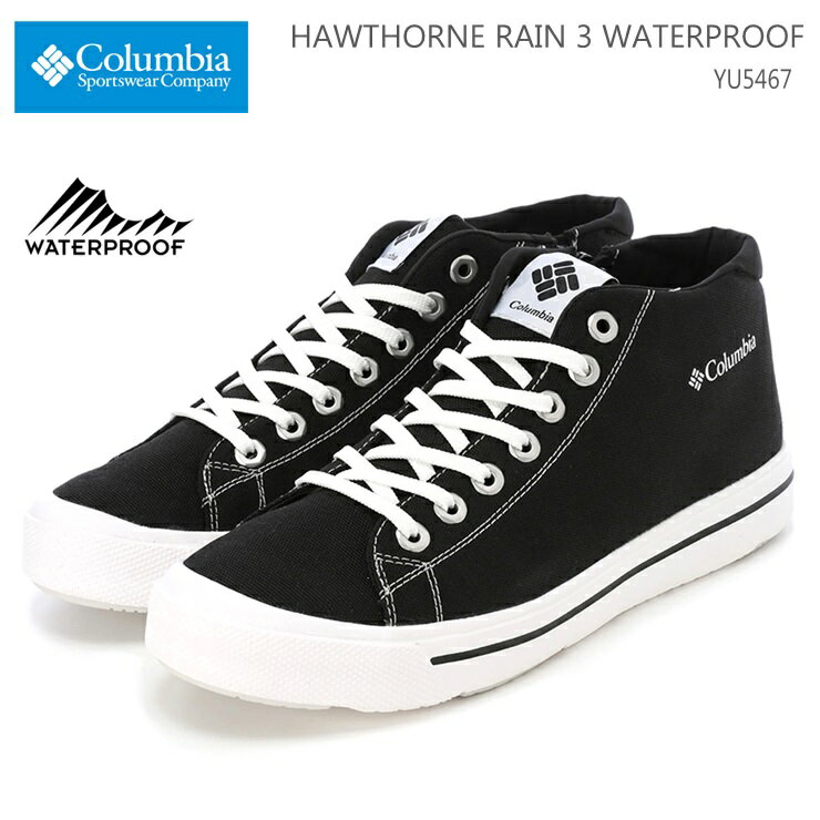 コロンビア ホーソンレイン3 ウォータープルーフ YU5467-010 BLACKColumbia HAWTHORNE RAIN 3 WATERPROOF防水スニーカー レインシューズ レディース メンズ