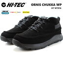 商品詳細 ブランド HI-TEC 商品名・品番 ORNIS CHUKKA WPHT WT016 カラーブラック 素材アッパー：合成皮革ソール：EVA/ラバー ■商品コメント■ 凍結した路面に対応したカジュアルスニーカー。 アウトソールに氷上...