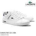 RXe Xj[J[LACOSTE EUROPA PRO 123 1 SMA 45SMA0116-042RXe [bp