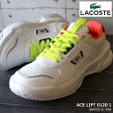 RXe YXj[J[LACOSTE ACE LIFT 0120 1 SM00210-X96 Xj[J[ gnCeNXj[J[