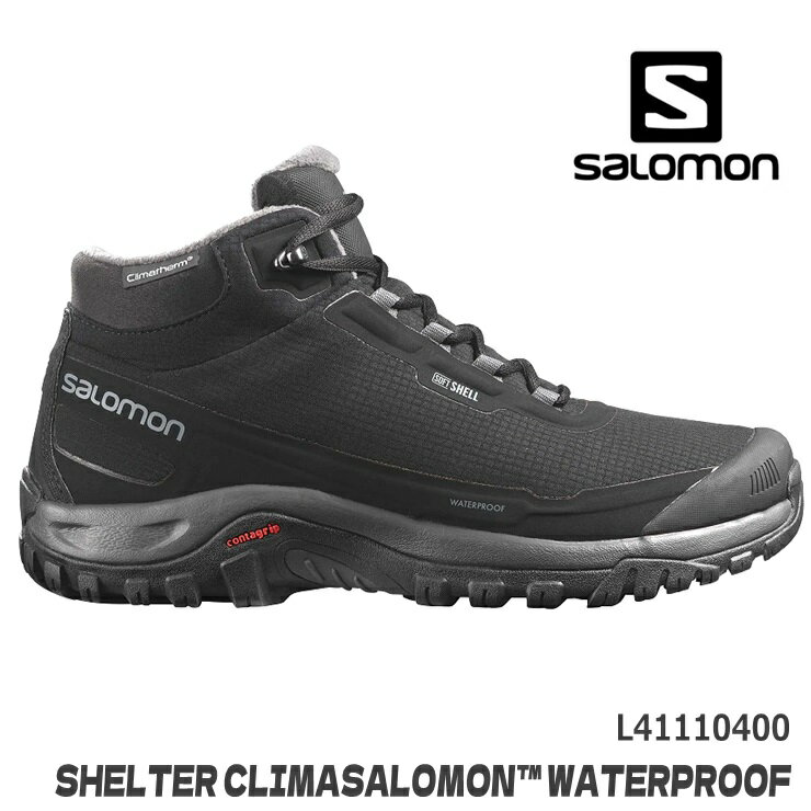 サロモン スノーブーツ ウインターブーツSALOMON SHELTER CLIMASALOMON WATERPROOF L41110400 BLACK/EBONY/BLACKアウトドア トレッキング 防水 防寒 撥水 冬ブーツ 雪 クリスマス 雪道 滑りにくい