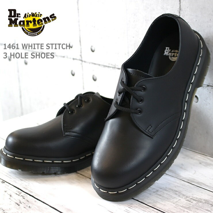 hN^[}[` fB[XhN^[}[` 1461 WHITE STITCH 3z[V[YDr.Martens 1461Z 3EYE SHOE WHITE WELT 24757001 zCgXeb` fB[X