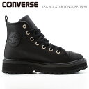 コンバース LEA オールスター ロングライフ TS HI ブラックCONVERSE LEA ALL STAR LONGLIFE TS HI 31309700厚底スニーカー 経年変化 ヴィブラムソール