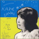 目と目/沢井一恵(CD)