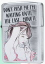 セクシーＺｉｐｐｏ セクシー　ガール　zippo　Dont rush meim waiting until the last minute　MS-KC