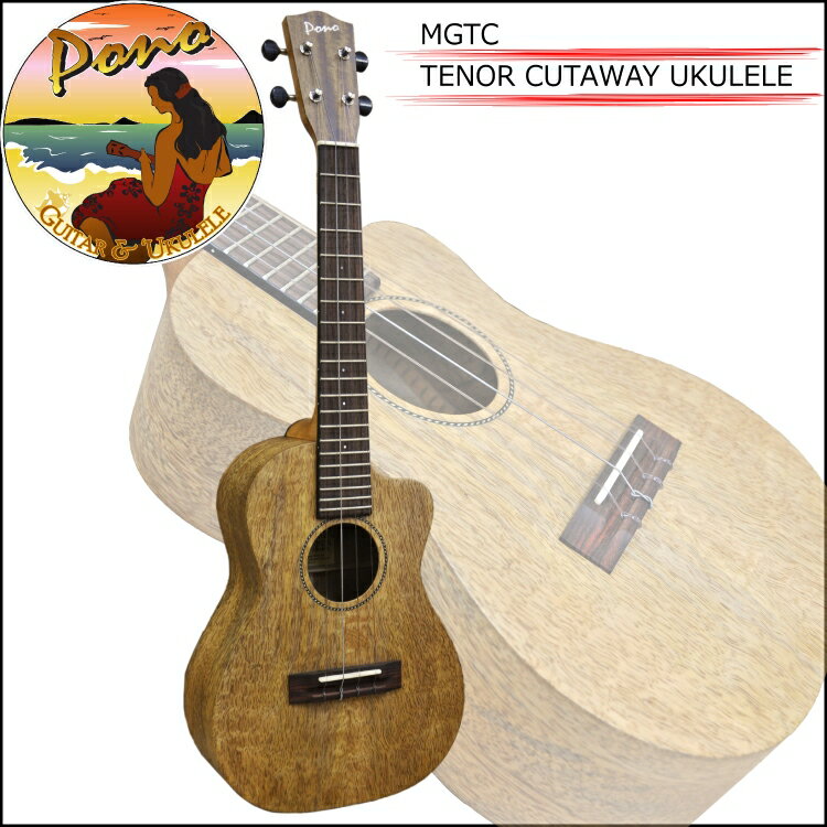 PONO(ݥ) MGTC TENOR UKULELE CUTAWAY Mango Series/ƥʡ  å ޥ󥴡 ꡼