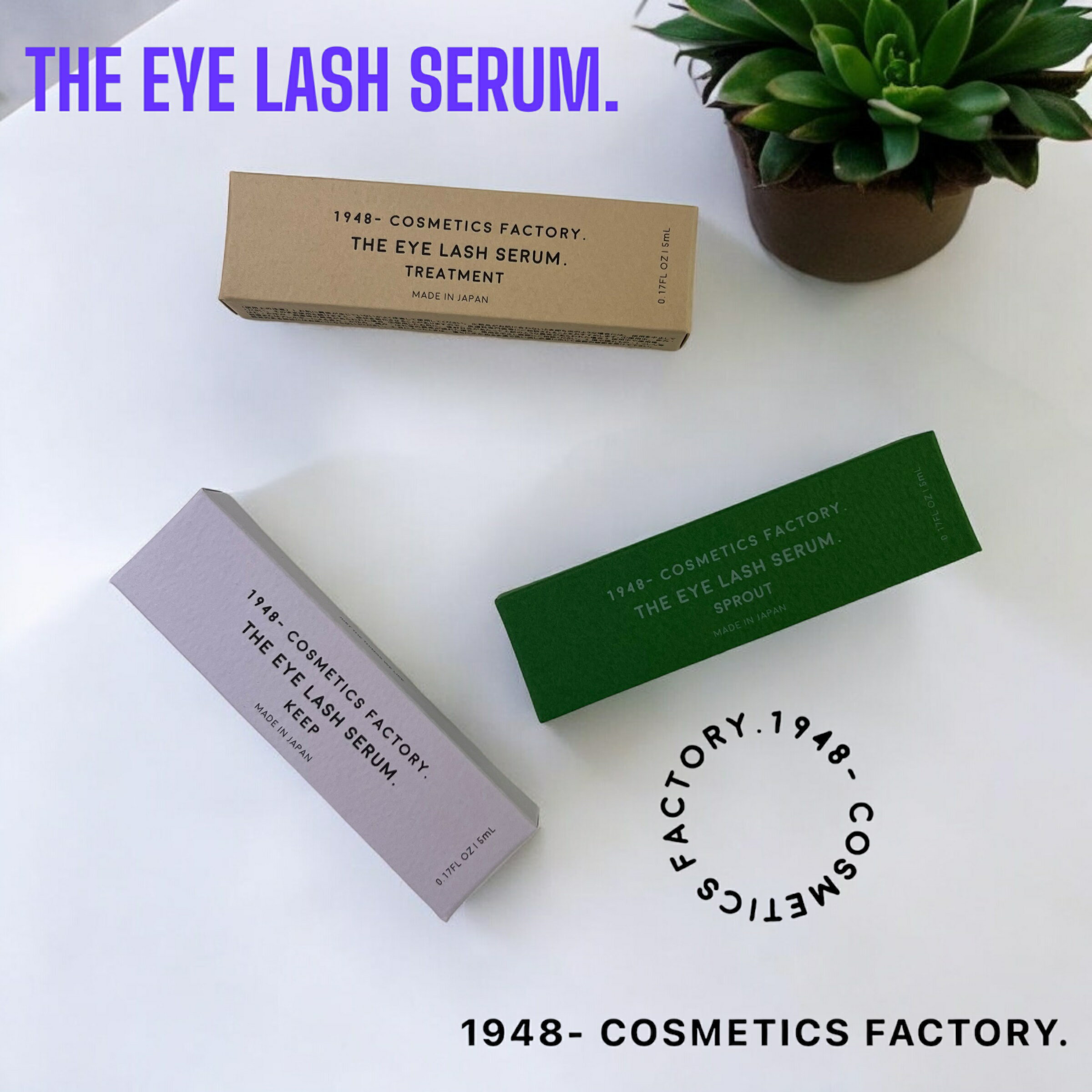 1948-COSMETICS FACTORY. THE EYE LASH SERUM. ザアイラッシュセラム