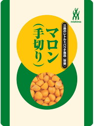 マロン手切り 200g【三島食品】