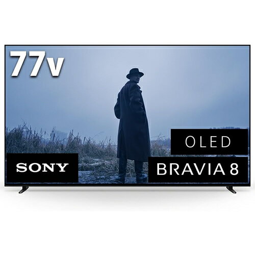 77V型 4K有機ELテレビ BRAVIA 8(XR80シリーズ) ブラビア8 SONY K-77XR80 ソニー【代引・日時指定不可】【Google TV搭載】2024年モデル 77V型 4K有機ELテレビ BRAVIA 8(XR80シリーズ) ブラビア8 SONY K-77XR80 ソニー【代引・日時指定不可】【Google TV搭載】2024年モデル