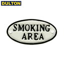 DULTON IRON OVAL SIGN WT/BK SMOKING AREA 【品番：S455-176WSM】 ダルトン インダストリアル アメリカン ヴィンテージ 男前 アイアン オーバルサイン スモーキングエリア ホワイト/ブラック