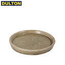 【5/1限定 全品P5倍〜12倍】DULTON カラー グレーズド ソーサー クレイ COLOR GLAZED SAUCER CLAY (品番：CH14-G517CY) ダルトン インダストリアル アメリカン ヴィンテージ 男前