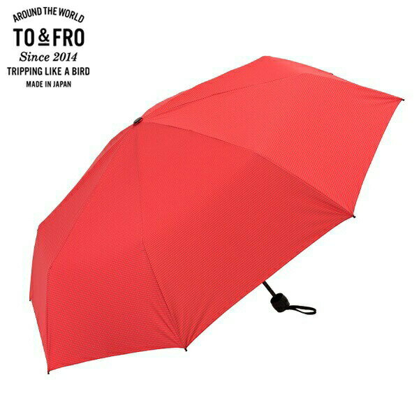 【店内全品ポイント10倍】TO＆FRO UMBRELLA LARGE RED 【L-1】軽量撥水折りたたみ傘 UVカット率99.9％