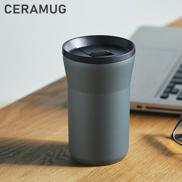 CERAMUG セラブリッドタンブラー 350ml (蓋付きタイプ) ダークグレー CTB-L350 水筒 魔法瓶 セラマグ 京セラ KYOCERA PFASフリー PFOAフリー