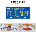 ベティちゃん ベティブープ Betty Boop ライセンスプレート ナンバープレート CM PLATE CMプレート BT-SURF BT-GOOD BT-ALOHA インテリア 壁飾り アメリカン 雑貨 グッズ