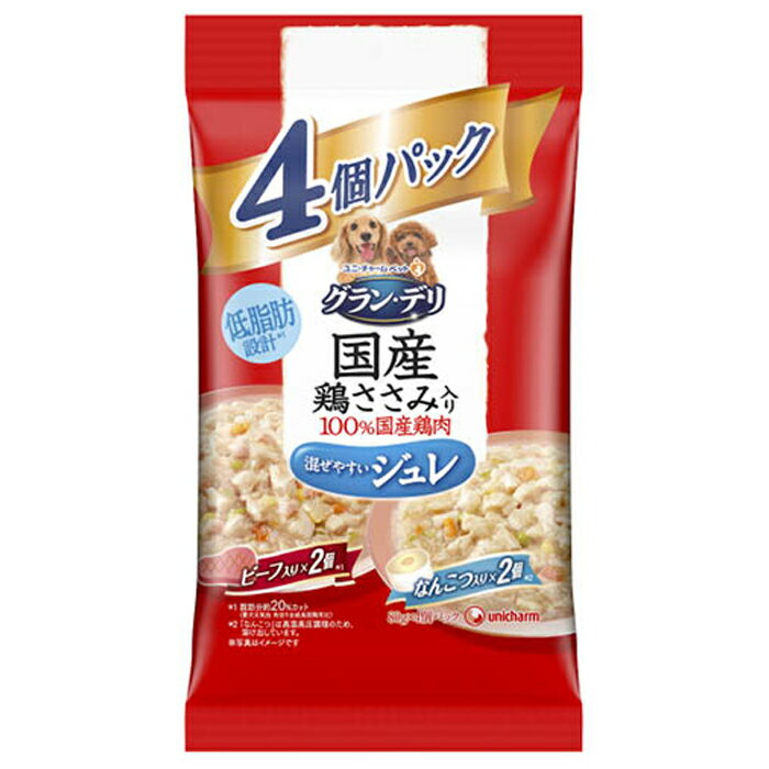 ユニ・チャーム グラン・デリ 国産鶏ささみパウチ ジュレ ビーフ×なんこつ 80g×4