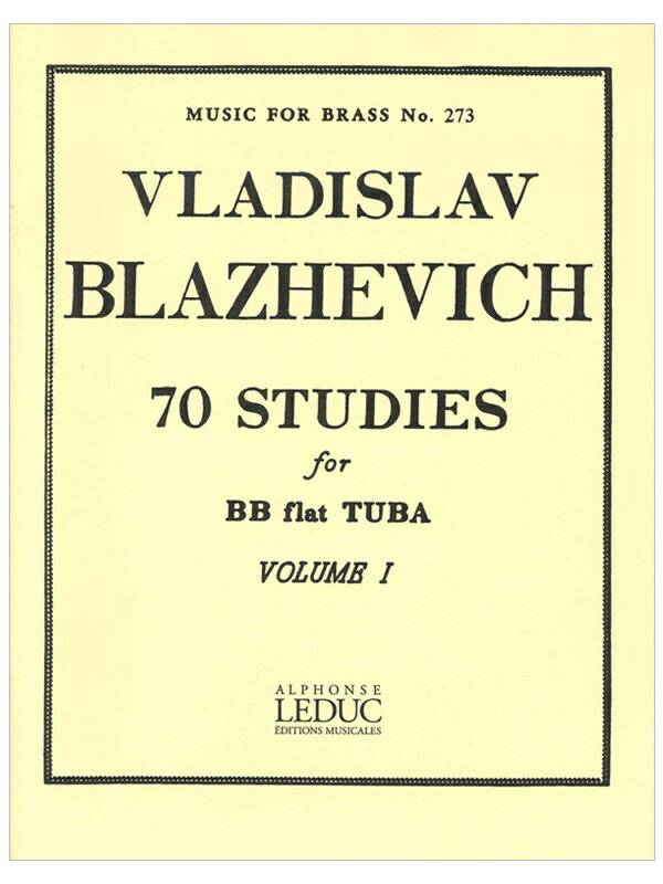 チューバ教本 ブラゼヴィチ：70の練習曲 第1巻 (A.Leduc版)