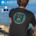 送料無料ファッションセール早い者勝ち!!【LAUT BALI SURF】ラウト バリ サーフ Tシャツ メンズ レディース サーフ ロゴプリント ユニセックス 半袖 カジュアル ストリート おしゃれ