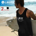LAUT BALI SUR F タンクトップ メンズ レディース ロゴ入り コットン100% ユニセックス サーフデザイン