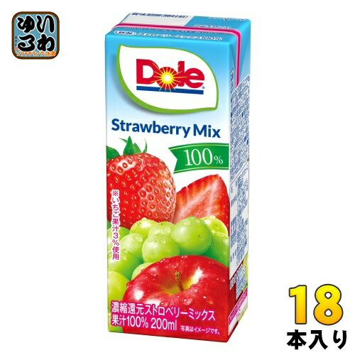 雪印メグミルク Doleストロベリーミックス100% 200ml 紙パック 18本入 果実ミックスジュース 濃縮還元