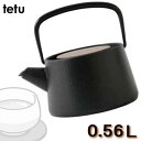 ◆ 南部鉄器 tetu 急須 満水約0.56L ティーポット(内面ホーロー加工・ステンレス茶こし付)日本製の本物志向の逸品を新築祝い・ギフトに tetu 小泉誠...
