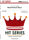 ☆【吹奏楽ヒット】QH-1539 Hard Knock Days/GENERATIONS from EXILE TRIBE